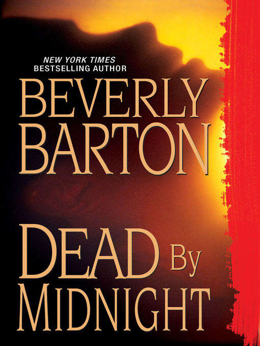 Title details for Dead by Midnight by Beverly Barton - Available